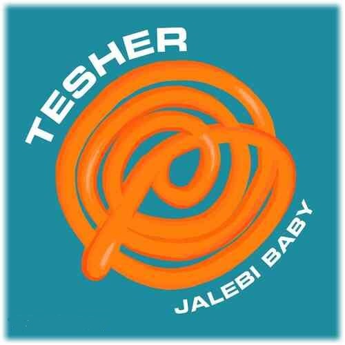 دانلود اهنگ jalebi baby از Tesher (چالش TIK TOK ) موزیک بازان